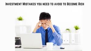 Most Common Investing Mistakes You Should Avoid 